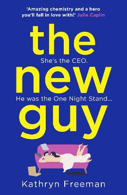 Kathryn Freeman Romcom Collection #01: The New Guy