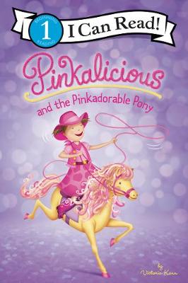 I Can Read - Level 1: Pinkalicious and the Pinkadorable Pony