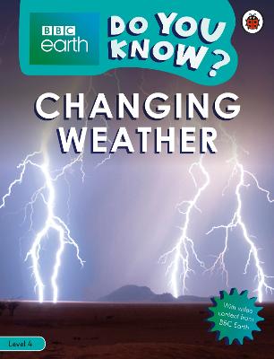 Do You Know?: Level 4: Changing Weather