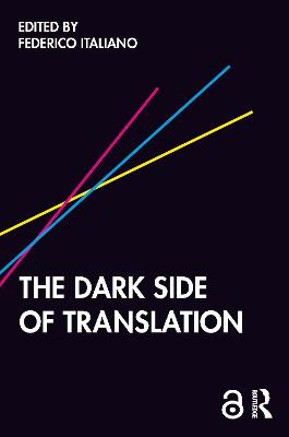 Dark Side of Translation, The