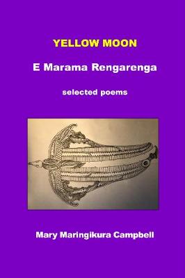 HeadworX New Poetry: Yellow Moon | E Marama Rengarenga