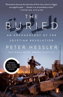 Buried, The: An Archaeology of the Egyptian Revolution