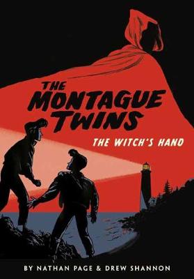 Montague Twins #01: The Witch's Hand (Graphic Novel)