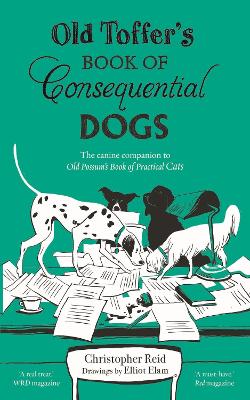 Old Toffer's Book of Consequential Dogs (Poetry)