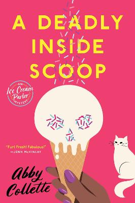 Ice Cream Parlor Mystery #01: A Deadly Inside Scoop