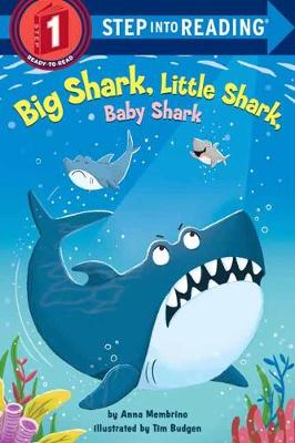 Step Into Reading - Level 01: Big Shark, Little Shark, Baby Shark