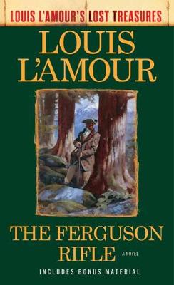Louis L'Amour's Lost Treasures: Ferguson Rifle, The
