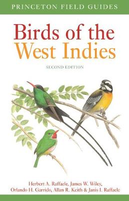 Princeton Field Guides #: Birds of the West Indies  (2nd Edition)