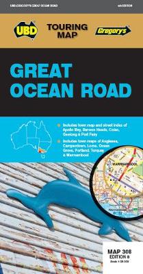 UBD Touring Map: UBD Touring Map: Great Ocean Road Map 308