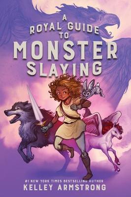Royal Guide to Monster Slaying: A Royal Guide to Monster Slaying