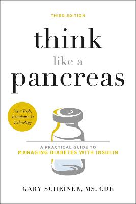 Think Like a Pancreas  (3rd Edition)