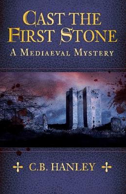 A Medieval Mystery #06: Cast the First Stone