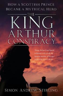 The King Arthur Conspiracy  (2nd Edition)