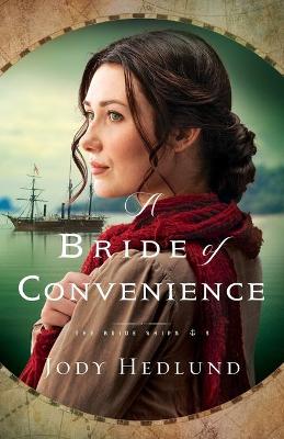 Bride Ships #03: A Bride of Convenience