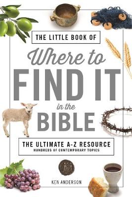 Little Book of Where to Find It in the Bible, The