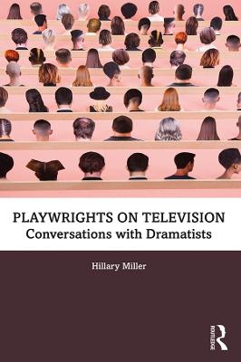 Playwrights on Television: Conversations with Dramatists