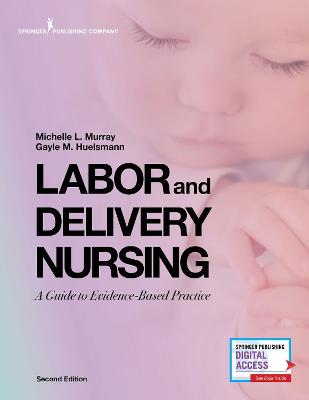 Labor and Delivery Nursing (2nd Edition)