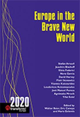 Transform! Europe: Europe in the Brave New World