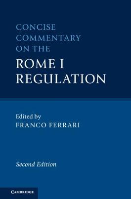 Concise Commentary on the Rome I Regulation  (2nd Edition)