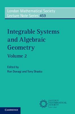 Integrable Systems and Algebraic Geometry: Volume 02