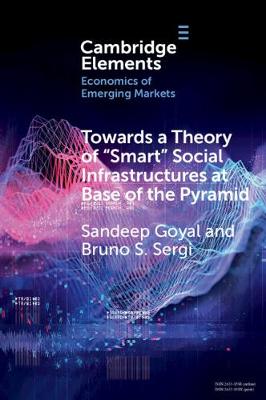 Towards a Theory of 'Smart' Social Infrastructures at Base of the Pyramid