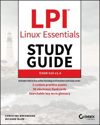 Linux Essentials Study Guide: Exam 010 v1.6