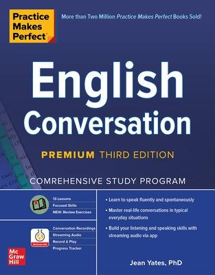 Practice Makes Perfect: English Conversation (2nd Edition)