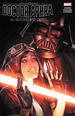 Star Wars: Doctor Aphra Vol. 7 - A Rogue's End (Graphic Novel)