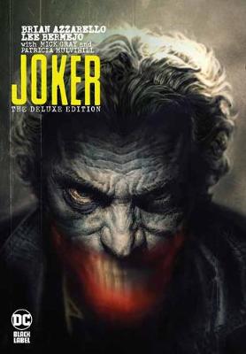 Joker by Brian Azzarello: The Deluxe Edition (Graphic Novel)