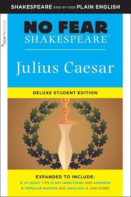 No Fear Shakespeare: Julius Caesar  (Deluxe Student Edition)