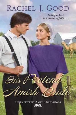Unexpected Amish Blessings #02: His Pretend Amish Bride