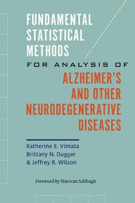 Fundamental Statistical Methods for Analysis of Alzheimer's and Other Neurodegenerative Diseases