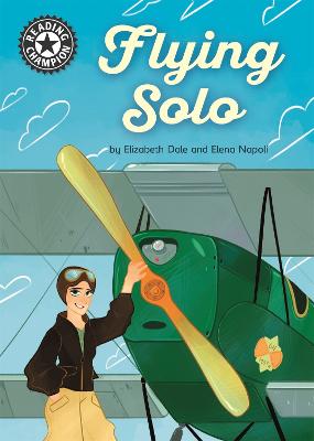 Reading Champion: Independent Reading 18: Flying Solo