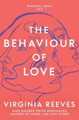 Behaviour of Love, The