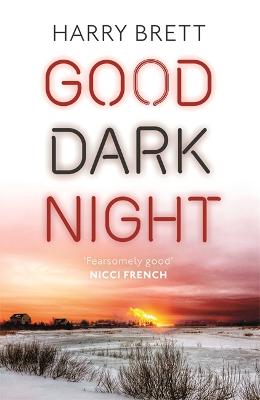 Goodwins #03: Good Dark Night
