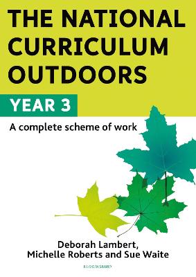 National Curriculum Outdoors: Year 3, The