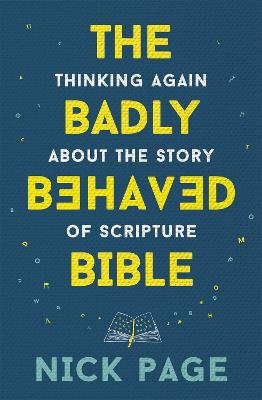 Badly Behaved Bible, The