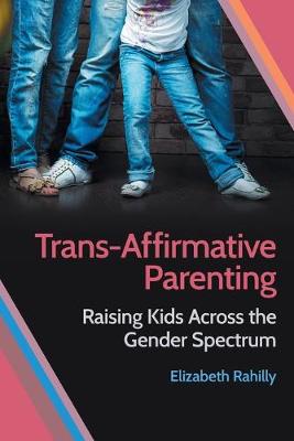 Trans-Affirmative Parenting