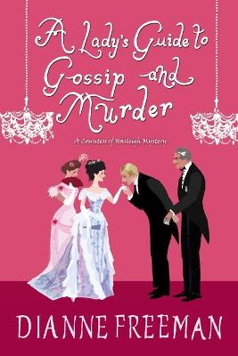 Countess of Harleigh Mystery #02: Lady's Guide to Gossip and Murder