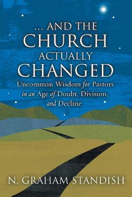 . . . And the Church Actually Changed