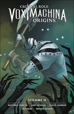Critical Role: Vox Machina Origins Volume 2 (Graphic Novel)