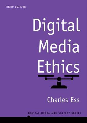 Digital Media and Society #: Digital Media Ethics