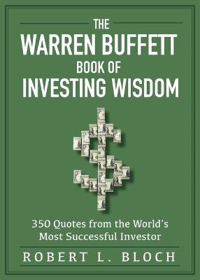 Warren Buffet Book of Investing Wisdom