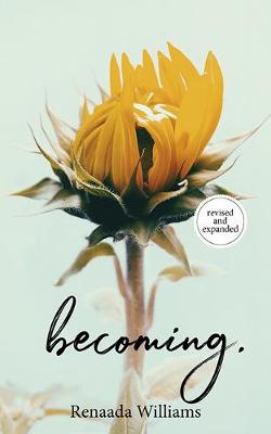 becoming. (Poetry)