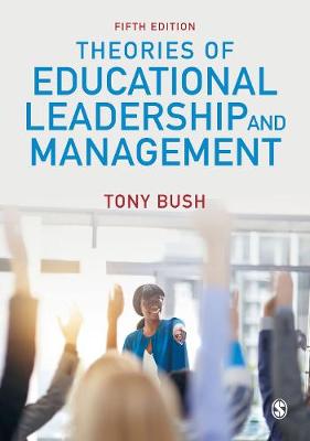 Theories of Educational Leadership and Management  (5th Edition)