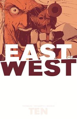 East of West #10: East of West Volume 10 (Graphic Novel)