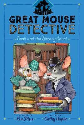 Great Mouse Detective #08: Basil and the Library Ghost