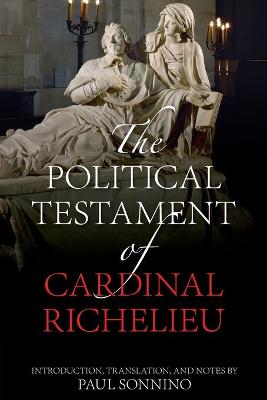 Political Testament of Cardinal Richelieu, The