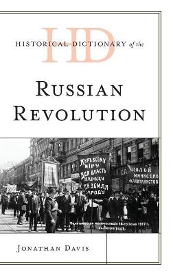 Historical Dictionary of the Russian Revolution