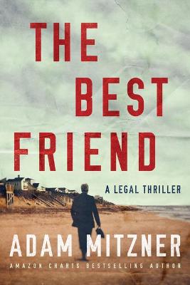 Broden Legal #03: The Best Friend